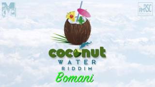 Only Human Bomani CoConut Water Riddim Soca Music 2016 [upl. by Wadsworth62]