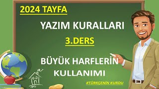 Yazım Kuralları  Büyük Harflerin Kullanımı  YENİ 2024 TAYFA [upl. by Tavy404]