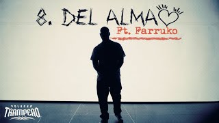 Polakan Ft Farruko  Del Alma  Trampeao [upl. by Gussi781]