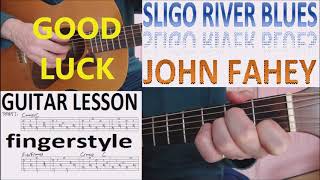 SLIGO RIVER BLUES  JOHN FAHEY fingerstyle GUITAR LESSON [upl. by Cosme561]