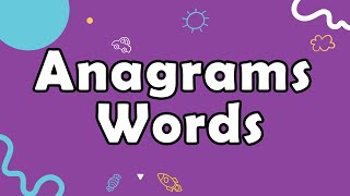 Anagrams  English Vocabulary Word Play  What are Anagrams Anagram English Words  Anagram words [upl. by Elleivap]