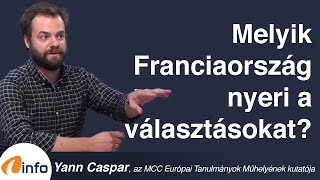 Melyik Franciaország nyeri a választásokat Yann Caspar Inforádió Aréna [upl. by Healy]