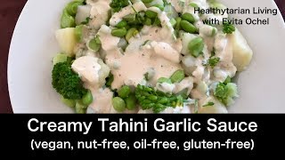 Creamy Garlic Tahini Sauce whole food vegan oilfree [upl. by Presley]