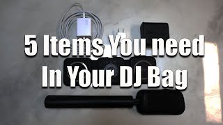 5 Items You need In Your DJ Bag In 2022 [upl. by Remas]