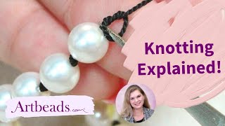 Bead Knotting Explained  Methods Tools and More [upl. by Adar]