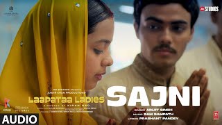 O Sajni Re  Sajni  Laapataa Ladies  Arijit Singh  Nitanshi Goel Pratibha Ranta [upl. by Schramke]