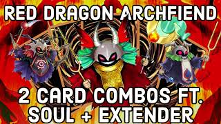 Red Dragon Archfiend Combo Compendium  2 Card Soul Resonator Combos [upl. by Eanej718]