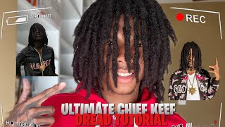 ULTIMATE CHIEF KEEF DREAD TUTORIAL BEST SEMI FREEFORM DREAD GUIDE [upl. by Past959]