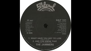 The Jammers  What Have You Got To Lose Funk1982 [upl. by Eirrej]