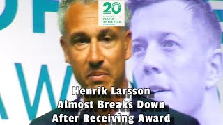 Henrik Larsson Almost Breaks Down After Receiving Award  20th Celtic Player of the Year Awards [upl. by Anaujit]