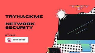 TryHackMe  Network Security  Walkthrough [upl. by Sherline]