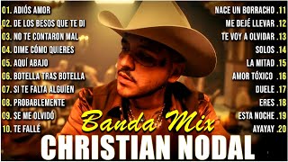 CHRISTIAN NODAL MIX ÉXITOS  LO MAS NUEVO 2024  LO MEJOR CANCIONES DE CHRISTIAN NODAL [upl. by Winwaloe]