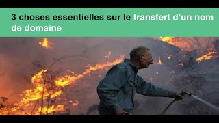 3 choses essentielles à connaître sur le transfert des noms de domaine [upl. by Ynhoj]