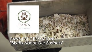 Paws Pet Cremation  Mythbusting Our Industry [upl. by Addis]