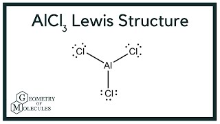 Alcl3 Lewis Structure Aluminum Chloride [upl. by Luna]