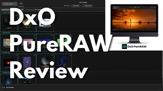 DxO Pure RAW Reviewed [upl. by Cr354]