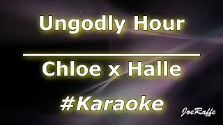 Chloe x Halle  Ungodly Hour Karaoke [upl. by Woo92]