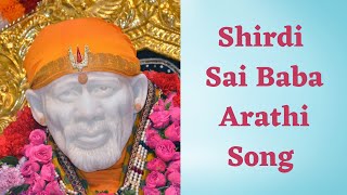 Shirdi Sai Baba Arathi song Babas Arathi [upl. by Schweiker]