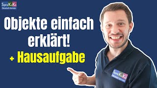 Endlich verstehen was ein Objekt ist  Sprakuko erklärt die deutsche Grammatik [upl. by Auqinot]