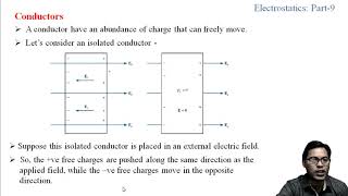 Lecture 15 Electrostatics Part 9 Electrostatic Fields in Conductor  Polarization of Dielectrics [upl. by Adiraf454]