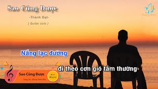 Karaoke Sao Cũng Được  Thành Đạt x Đông Thiên ĐứcGuitar Solo Beat Muối Music  Tháng Năm [upl. by Mallin]