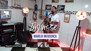 Impasse  Marília Mendonça Cover Palco acústico [upl. by Eelam]