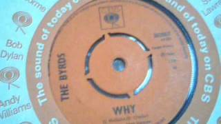 THE BYRDS Why 1966  original mono 45 [upl. by Demetria]