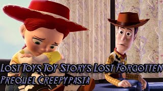 Lost Toys Toy Storys Forgotten Prequel Creepypasta By Anonymous [upl. by Jacquelin]