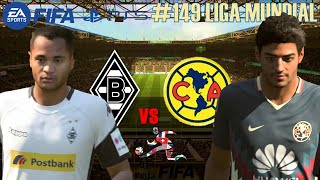 Borussia Monchengladbach Vs América 149 Liga Mundial FIFA 16 a FIFA 22 Modo Carrera [upl. by Eigla287]