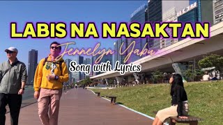 LABIS NA NASAKTANlyricsilocanosongsilocanolyrics [upl. by Illyes]