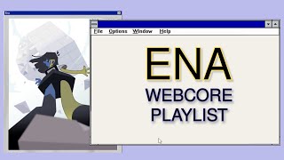 ENA  a webcoreinternetcoreenawave playlist [upl. by Jacquelyn]