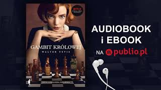 Gambit królowej Walter Tevis Audiobook PL [upl. by Eslud884]