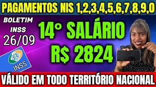 SAIU HOJE 14° SALÁRIO INSS  PAGAMENTOS LIBERADOS 26 09 [upl. by Jaret]