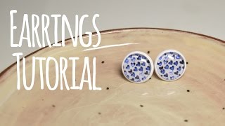 Glass and Paper Cabochon Earrings Tutorial [upl. by Troyes166]