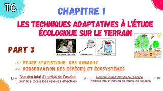 TC Biof SVT  Ch 1 Les techniques adaptatives à l’étude écologique sur le terrain  partie 3 [upl. by Kirstyn]