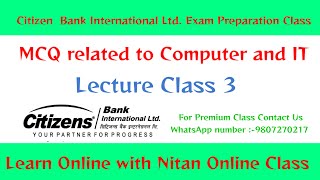 Citizen Bank International Ltd Exam Preparation Class Lecture Class 3 [upl. by Ciapha]