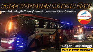 PART 2  BEDA DARI YANG LAIN FREE VOUCHER MAKAN  TRIP REPORT BOGOR  BUKITTINGGI [upl. by Jeramie231]