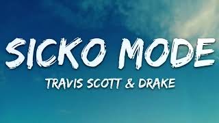 Travis Scott  SICKO MODE Lyrics ft Drake [upl. by Adnolaj395]