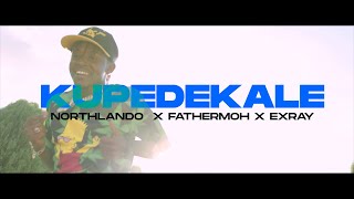 Kupedekale Official Video  Northlando ft Exray Boondocks Gang amp Fathermoh Mbuzi Gang [upl. by Annabela]