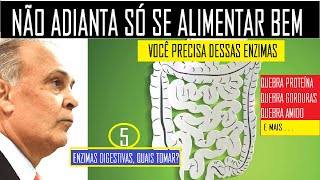 5 ENZIMAS DIGESTIVAS PARA MELHORAR A SUA DIGESTAO E ABSORÃ‡ÃƒO DOS ALIMENTOS  DR LAIR RIBEIRO [upl. by Fredrika]