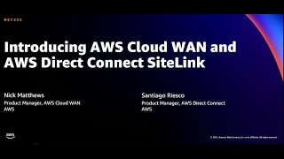 AWS reInvent 2021  New Launch Introducing AWS Cloud WAN and AWS Direct Connect SiteLink [upl. by Nuhsal479]