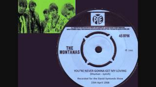 Montanas  Youre Never Gonna Get My Lovin BBC recording 1968 [upl. by Sirovaj]