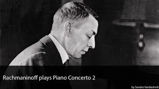 Rachmaninoff plays Piano Concerto 2 [upl. by Atisor233]