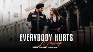 Everybody Hurts Mashup  Feeling Sad  Sidhu Moosewala Ft Darshan Raval  Chillout  Naresh Parmar [upl. by Yenrab]