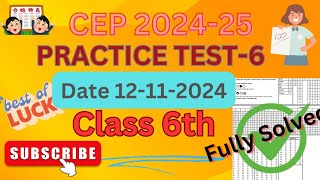 CEP PRACTICE TEST612112024CLASS 6THALL SUBJECTSNAS EXAMFULLY SOLVEDPSEB [upl. by Nalak177]