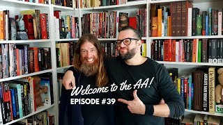 WELCOME TO THE AA EPISODE 39 JEROEN LEENDERS [upl. by Maeve]