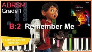 Remember Me  Coco  B2 ABRSM 2025 amp 2026 Grade 1 piano  TUTORIAL  slow practice speed [upl. by Siahc954]