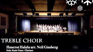 Treble Choir  quotHanerot Halaluquot arr Neil Ginsberg [upl. by Eita411]