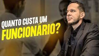 QUAL O CUSTO TOTAL DE UM FUNCIONÁRIO NA SUA EMPRESA [upl. by Annovahs]