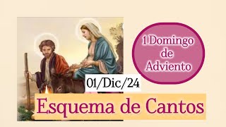 Esquema de cantos I Domingo de Adviento ciclo C día 01 de Diciembre del 2024 [upl. by Eirod]